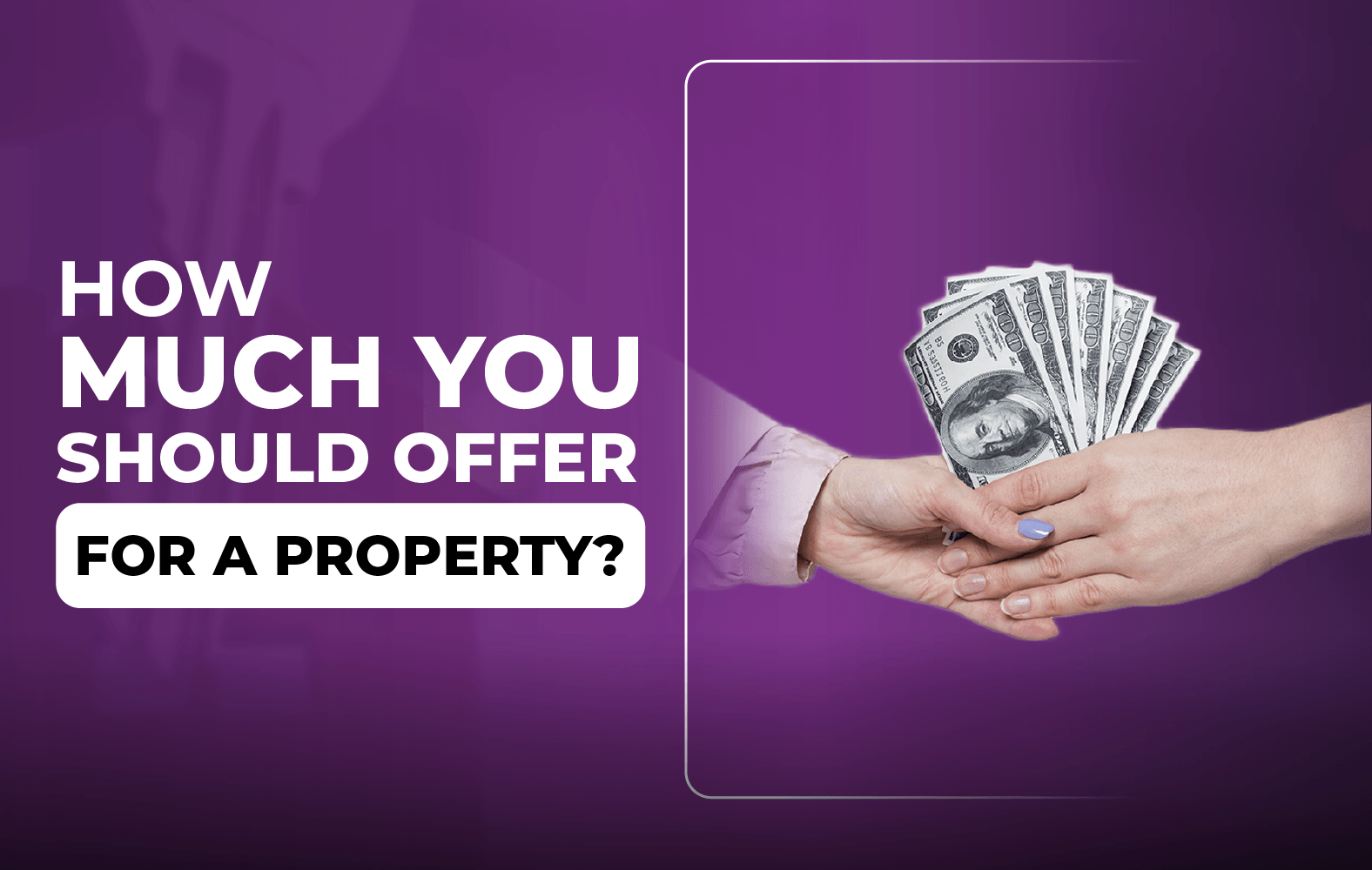 How much should I offer for a property?