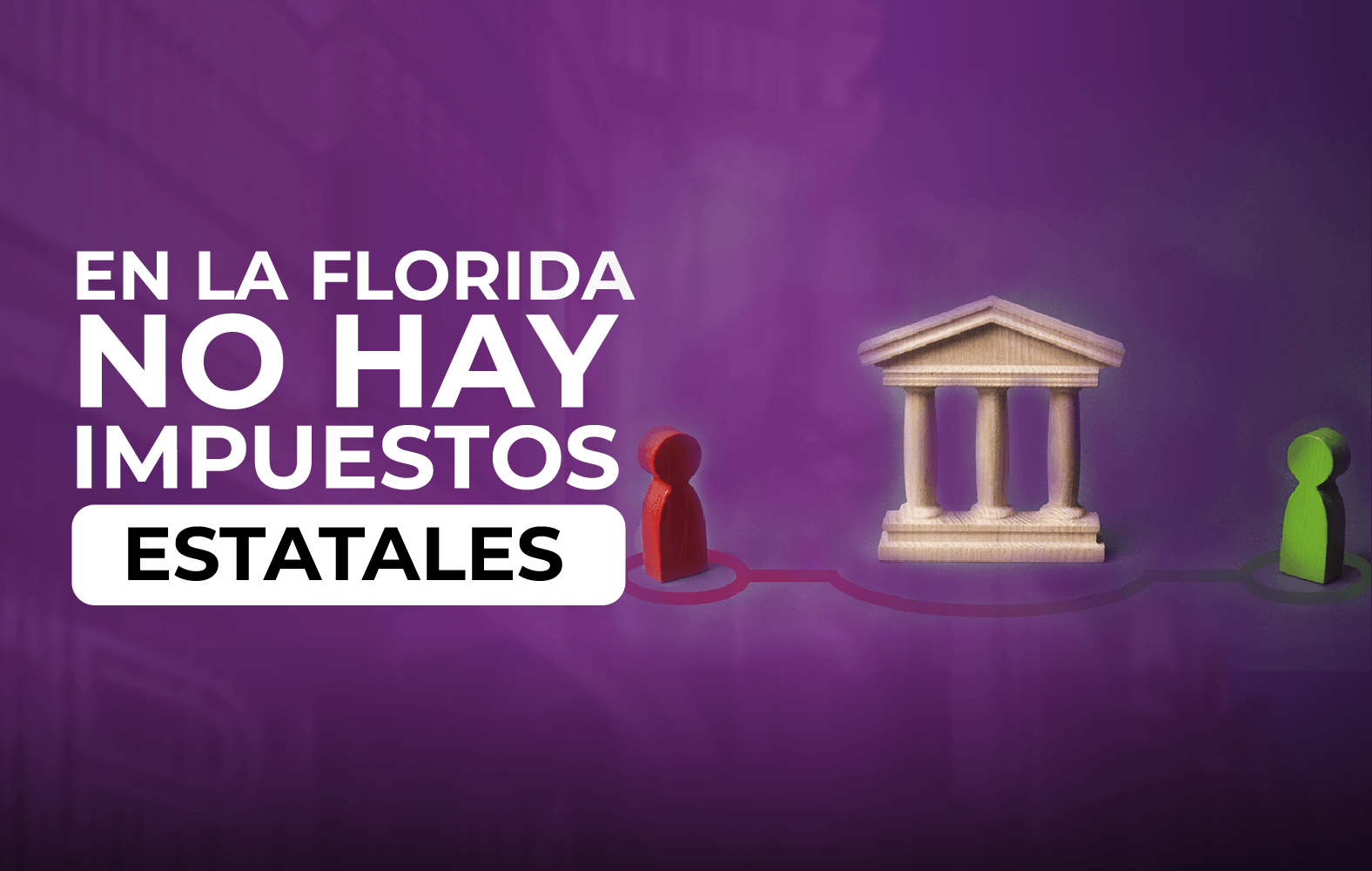 ¿Sabías qué en Florida no hay impuestos estatales?