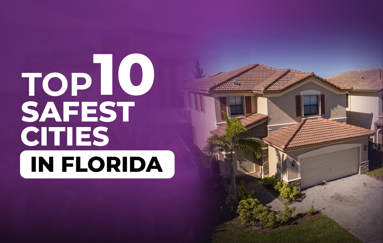 The safest cities in Florida