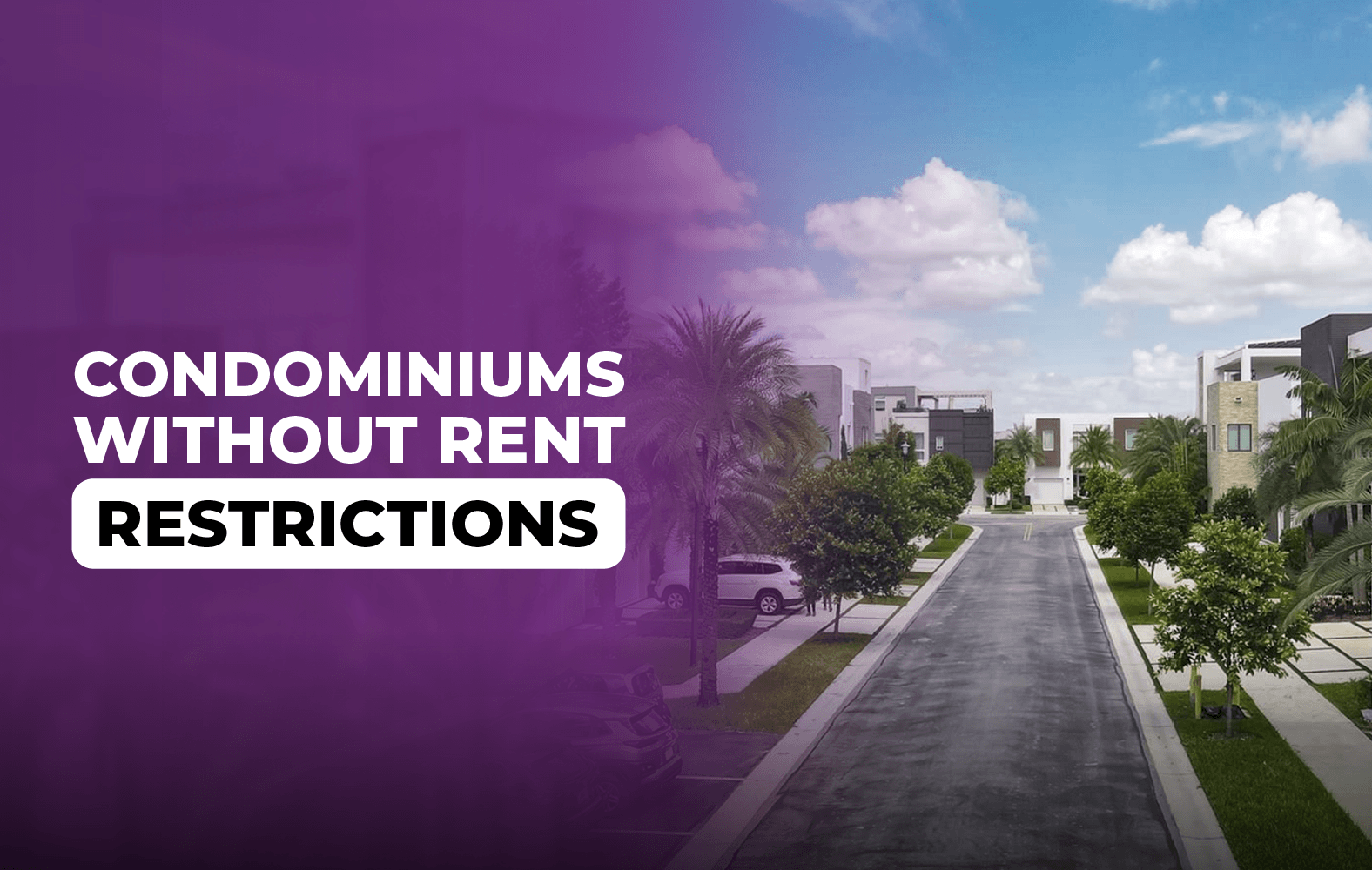 Condominiums without rent restrictions