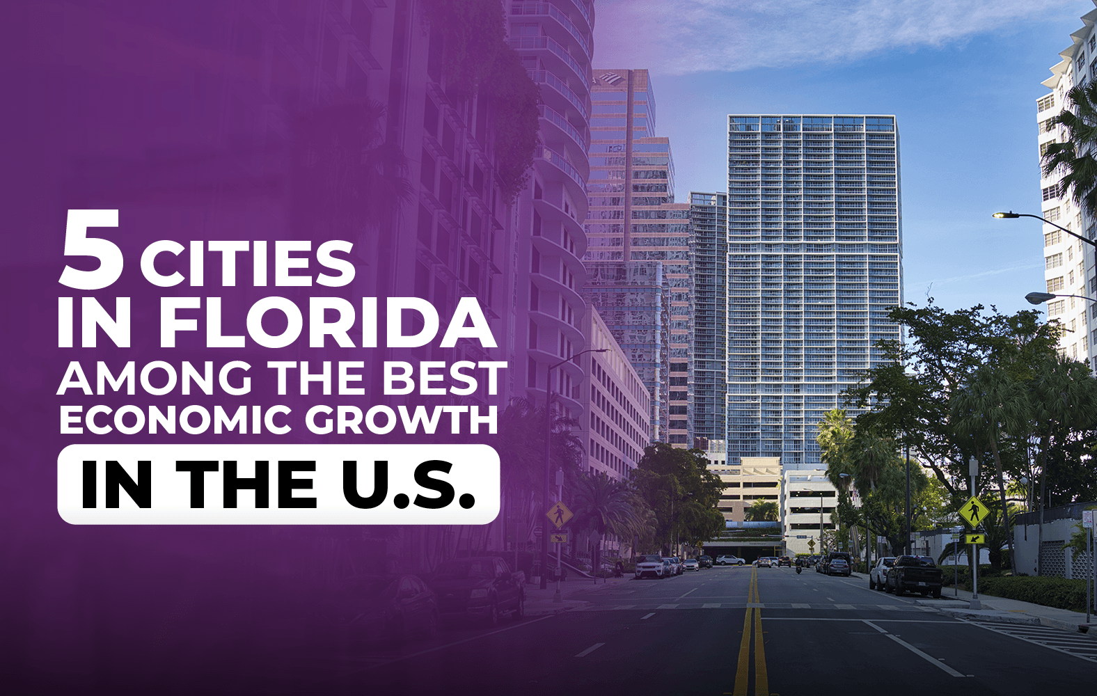 5 Florida cities that have a great growth in the United States